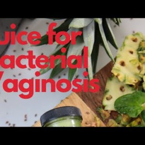 Juice for Bacterial Vaginosis