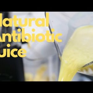Natural Antibiotic Juice