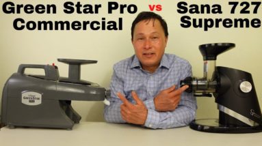 Green Star Pro vs Sana 727 Supreme Cold Press Juicer Review Comparison