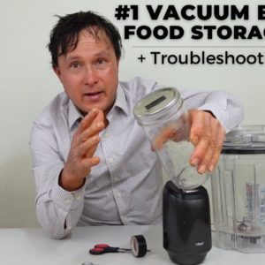 Vacuum Blender Food Storage Hack + Troubleshooting Leaks