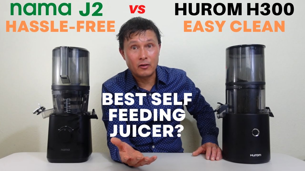 Hurom H300 Vs Nama J2 Self Feeding Slow Juicer Comparison Review