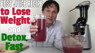Best Juice Recipe to Lose Weight and Detox Fast
