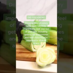 Did you Know? Celery Juice