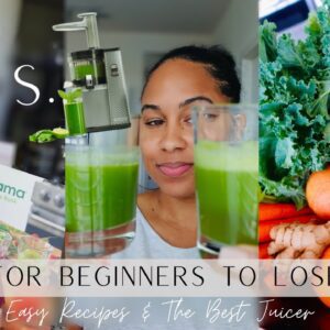JUICING FOR BEGINNERS | Weight-loss, Recipes, The Best Juicer  & Benefits
