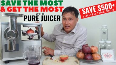 Save the Most Money & Get the Most Juice with the Pure Juicer